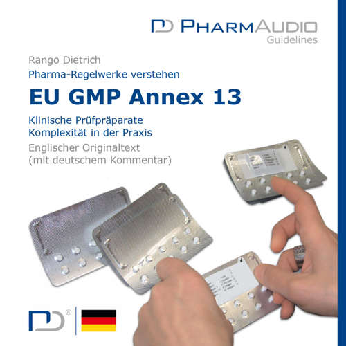 Audiobook Eu Gmp Anney 13 (Klinische Prüfpräparate, Komplexität in Der Praxis) -  - Rango Dietrich