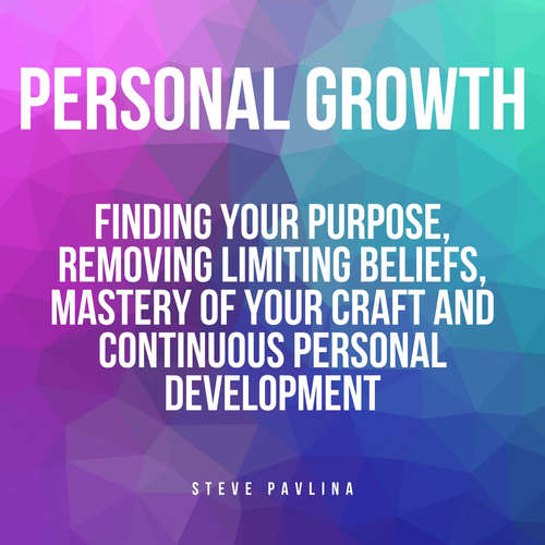 Audiobook Personal Growth - Steve Pavlina - Florian Höper