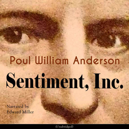 Audiobook Sentiment, Inc. - Poul William Anderson - Edward Miller