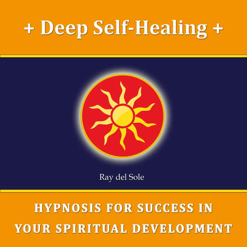 Audiobook Deep Self-Healing - Falco Wisskirchen - Ray del Sole