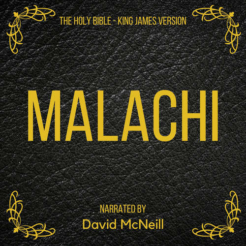 Audiobook The Holy Bible - Malachi - King James - David McNeill
