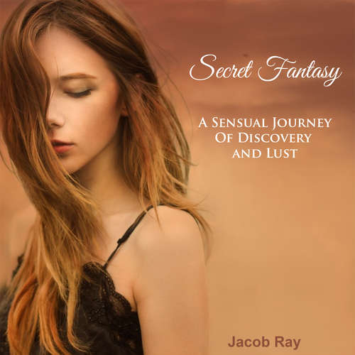 Audiobook Secret Fantasy - Jacob Ray - Jacob Ray