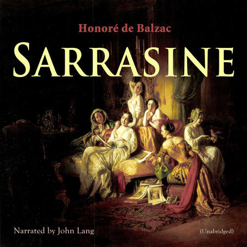 Audiobook Sarrasine - Honoré de Balzac - John Lang