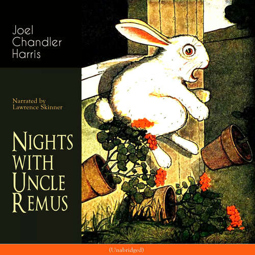Audiobook Nights with Uncle Remus - Joel Chandler Harris - Lawrence Skinner