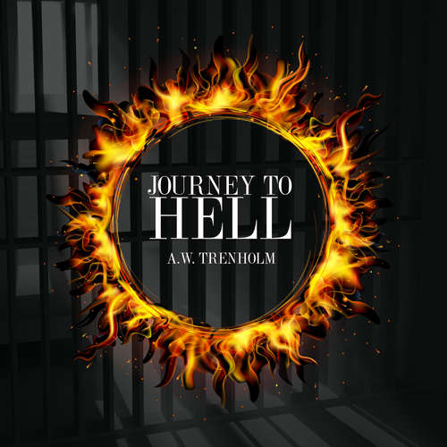 Audiobook Journey To Hell - A.W Trenholm - Christopher Glyn