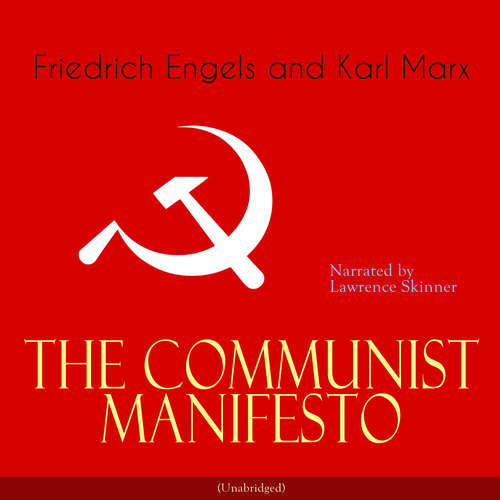 Audiobook The Communist Manifesto - Friedrich Engels and Karl Marx - Lawrence Skinner
