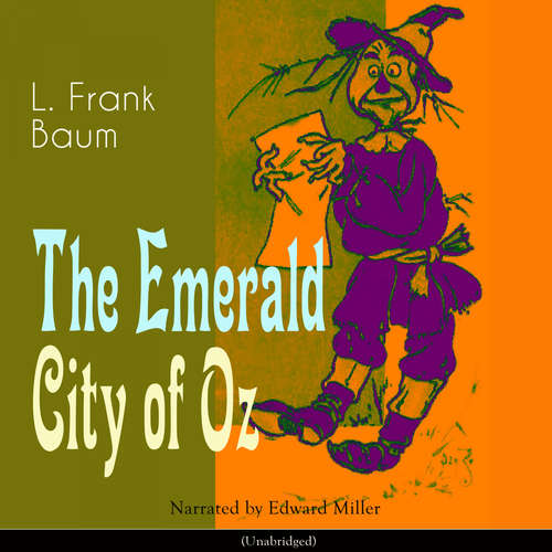 Audiobook The Emerald City of Oz - L. Frank Baum - Edward Miller