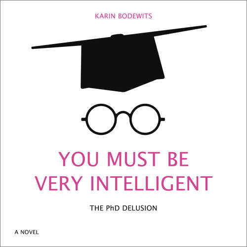 Audiobook You Must Be Very Intelligent - Karin Bodewits - Victoria Riley