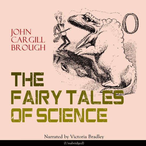 Audiobook The Fairy Tales of Science - John Cargill Brough - Victoria Bradley