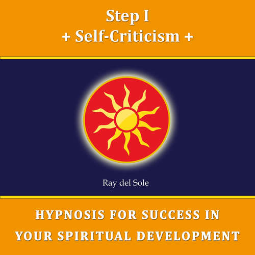 Audiobook Step I Self-Criticism - Falco Wisskirchen - Ray del Sole