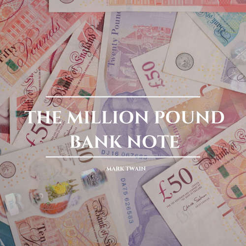 Audiobook The Million Pound Bank Note - Mark Twain - Lee Howard