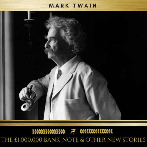 Audiobook The £1,000,000 Bank-Note & other new Stories - Mark Twain - James Hamill