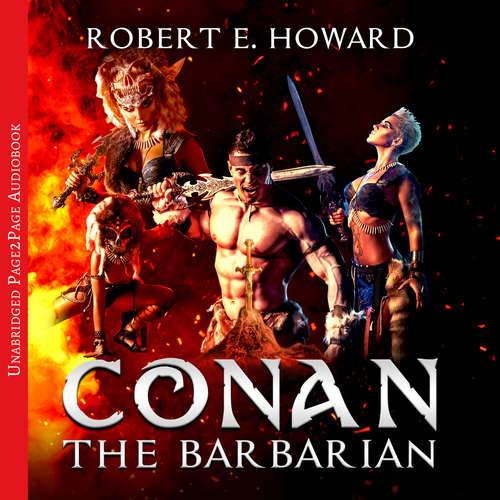 Audiobook Conan the Barbarian: The Complete collection - Robert E. Howard - Andrew Farell
