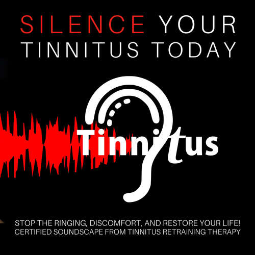 Audiobook Silence Tinnitus Today: Stop the Ringing, Discomfort, and Restore Your Life - Tinnitus Retraining Centre - Ian Chandler