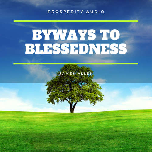 Audiobook Byways to Blessedness - James Allen - Andrew Farrell