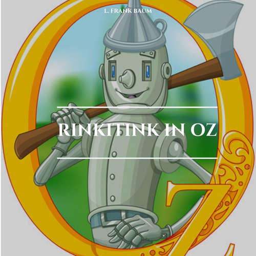 Audiobook Rinkitink in Oz - L. Frank Baum - Charles Hubbell