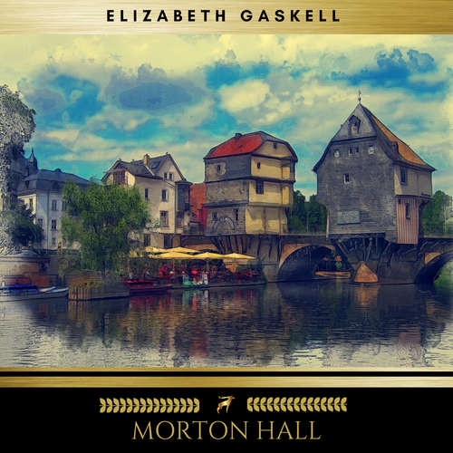Audiobook Morton Hall - Elizabeth Gaskell - Evan Long