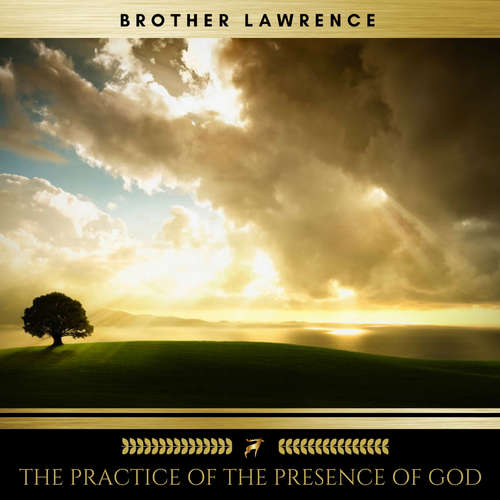 Audiobook The Practice of the Presence of God - Brother Lawrence - Brian Kelly
