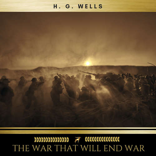Audiobook The War That Will End War - H. G. Wells - David Joyce