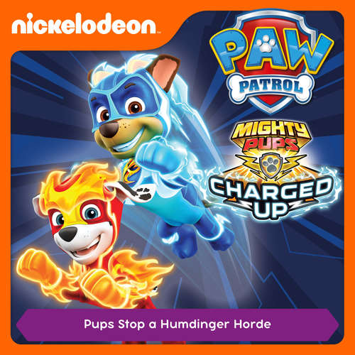 Audiobook Episode 16: Mighty Pups, Charged Up: Pups Stop a Humdinger Horde -  - Alex D `Attoma