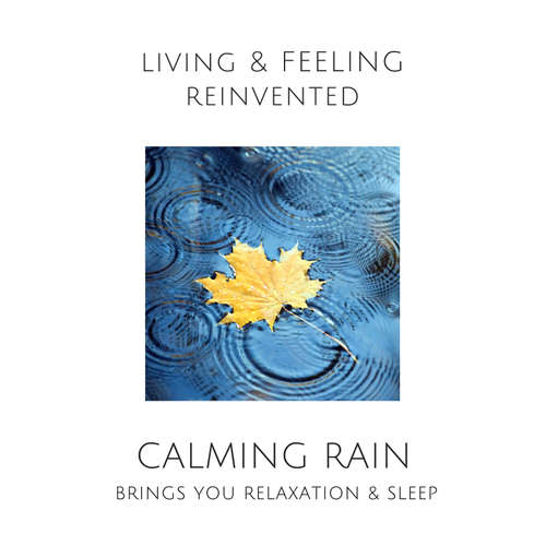 Audiobook Calming Rain: Brings You Relaxation and Sleep - Yella A. Deeken - Ian Brannan