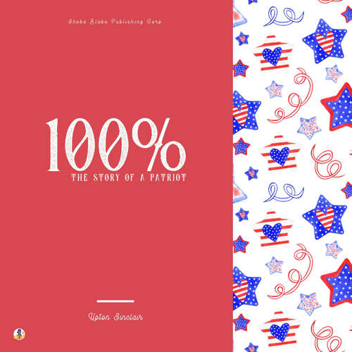 Audiobook 100% - Upton Sinclair - Lee Smalley