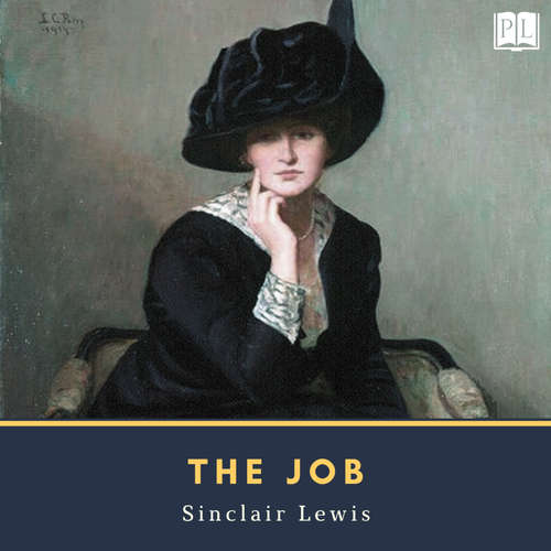 Audiobook The Job - Sinclair Lewis - Michelle Harris