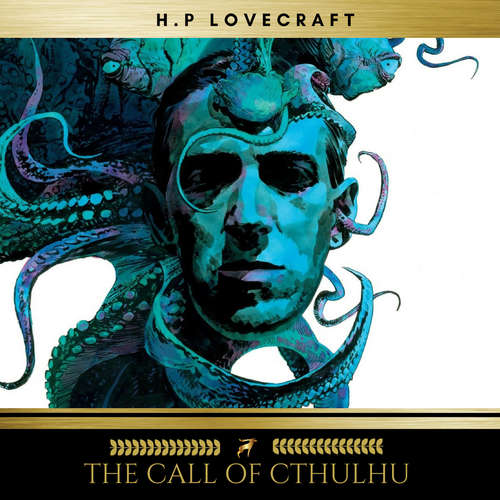 Audiobook The Call of Cthulhu - H. P. Lovecraft - Brian Kelly