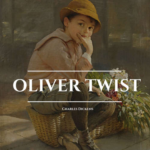 Audiobook Oliver Twist - Charles Dickens - Matt Kelly