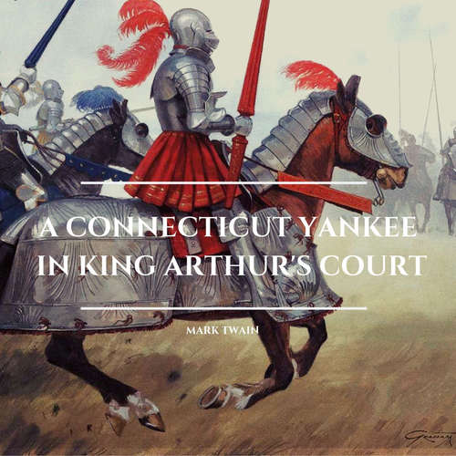 Audiobook A Connecticut Yankee in King Arthur's Court - Mark Twain - Lee Howard