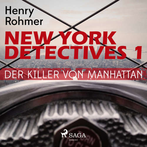 Hoerbuch Der Killer von Manhattan - New York Detectives 1 - Henry Rohmer - Bert Stevens Hoerbuch Der Killer von Manhattan - New York Detectives 1 - Henry Rohmer - Bert Stevens
