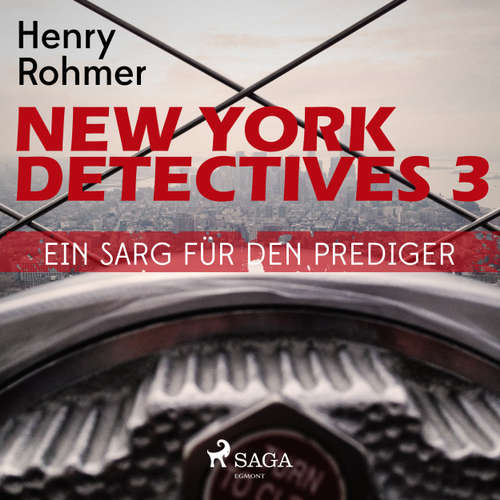 Hoerbuch Ein Sarg für den Prediger - New York Detectives 3 - Henry Rohmer - Bert Stevens Hoerbuch Ein Sarg für den Prediger - New York Detectives 3 - Henry Rohmer - Bert Stevens