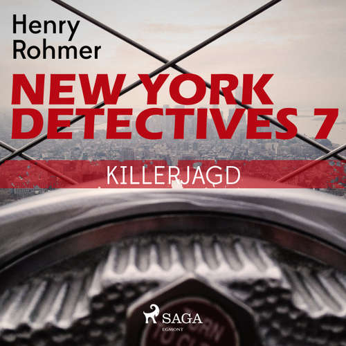 Hoerbuch Killerjagd - New York Detectives 7 - Henry Rohmer - Bert Stevens Hoerbuch Killerjagd - New York Detectives 7 - Henry Rohmer - Bert Stevens
