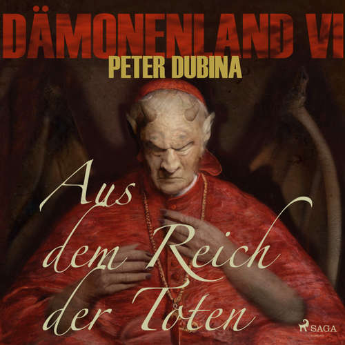 Hoerbuch Aus dem Reich der Toten - Dämonenland 4 - Peter Dubina - Markus Raab Hoerbuch Aus dem Reich der Toten - Dämonenland 4 - Peter Dubina - Markus Raab