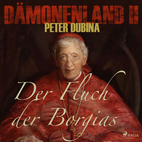 Hoerbuch Der Fluch der Borgias - Dämonenland 2 - Peter Dubina - Markus Raab Hoerbuch Der Fluch der Borgias - Dämonenland 2 - Peter Dubina - Markus Raab