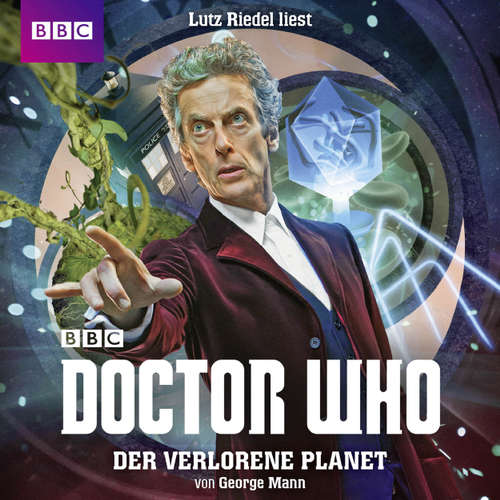 Hoerbuch Doctor Who, Der verlorene Planet - George Mann - Lutz Riedel Hoerbuch Doctor Who, Der verlorene Planet - George Mann - Lutz Riedel
