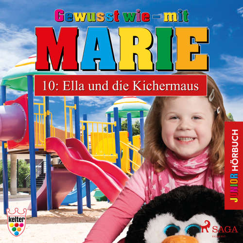Hoerbuch Gewusst wie - mit Marie, 10: Ella und die Kichermaus - Heike Wendler - Lena Donnermann Hoerbuch Gewusst wie - mit Marie, 10: Ella und die Kichermaus - Heike Wendler - Lena Donnermann