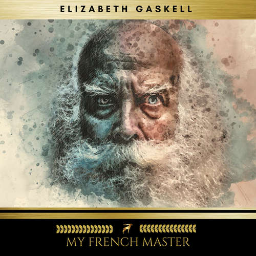 Audiobook My French Master - Elizabeth Gaskell - Evan Long