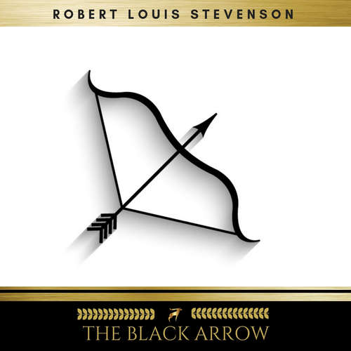 Audiobook The Black Arrow - Robert Louis Stevenson - Frank Phillips