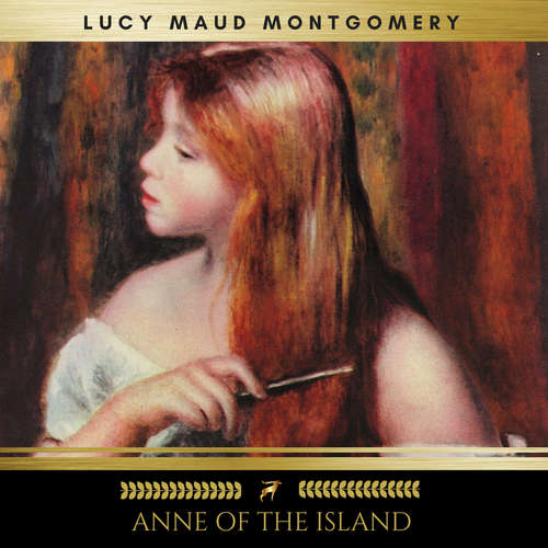Audiobook Anne of the Island - Lucy Maud Montgomery - Katie Tobin