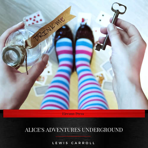 Audiobook Alice's Adventures Underground - Lewis Carroll - Daniel Duffy