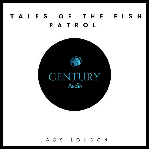 Audiobook Tales of the Fish Patrol - Jack London - David Moran
