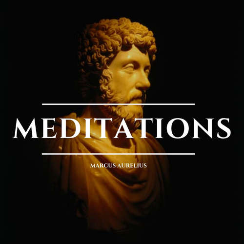 Audiobook Meditations - Marcus Aurelius - James Ellis