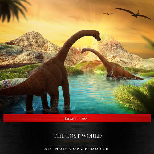 Audiobook The Lost World - Arthur Conan Doyle - Daniel Duffy