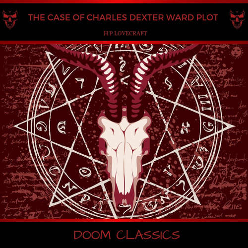 Audiobook The Case of Charles Dexter Ward Plot - H. P. Lovecraft - Adrian Griffin
