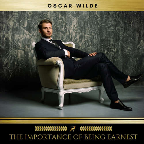 Audiobook The Importance of Being Earnest - Oscar Wilde - Brian Kelly