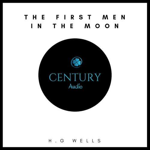 Audiobook The First Men in the Moon - H. G. Wells - Paul Murphy