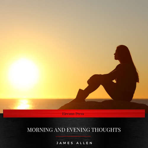Audiobook Morning and Evening Thoughts - James Allen - Luke Cardy