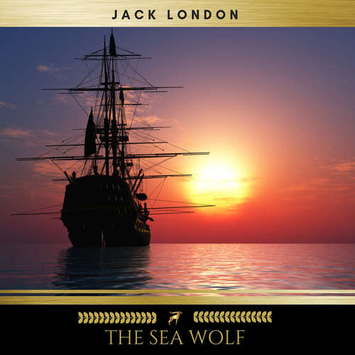 Audiobook The Sea Wolf - Jack London - Josh Smith