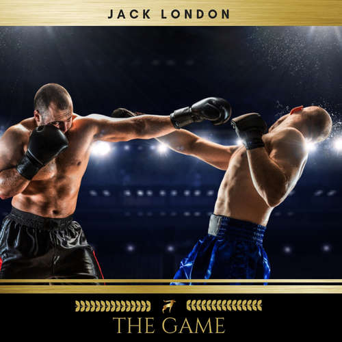 Audiobook The Game - Jack London - Josh Smith